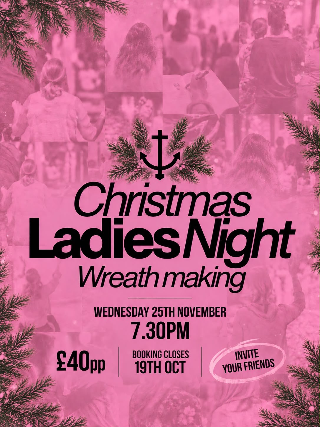 Christmas Ladies Night wreath making — Wednesday 25th November, 7.30pm, £40pp